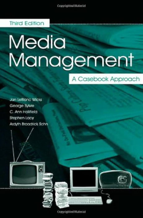 Media Management. A Casebook Approach - IMMAA